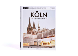 Köln – Bildband Architektur